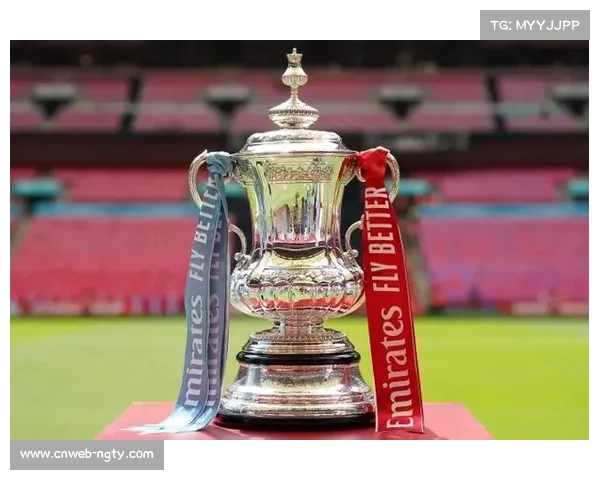 英超足总杯赛制改革提案：取消重赛缓解赛程压力